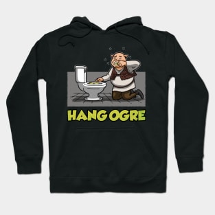 Hang Ogre Funny Drunk Ogre Cartoon Meme Hoodie